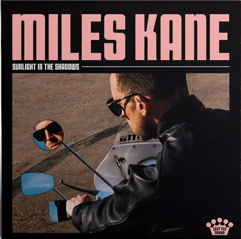 Miles Kane - Sunlight In The Shadows High Quality