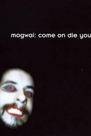 Mogwai - Come on Die Young Direct From Manufacturer
