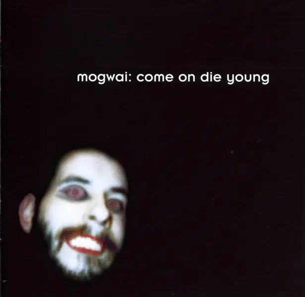 Mogwai - Come on Die Young Direct From Manufacturer
