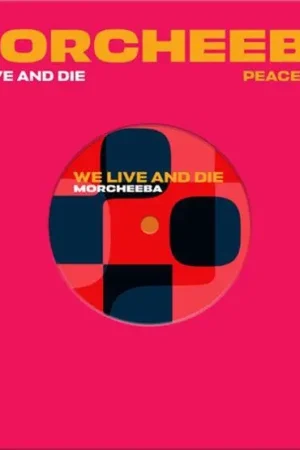 Morcheeba - WE LIVE AND DIE / PEACE OF ME (RSD 2025) Reduced Price
