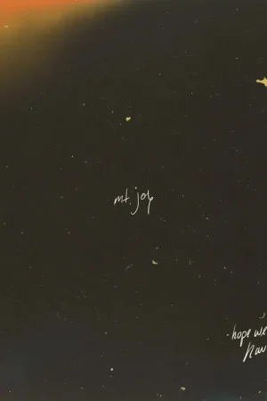 Mt. Joy - Hope We Have Fun While Supplies Last