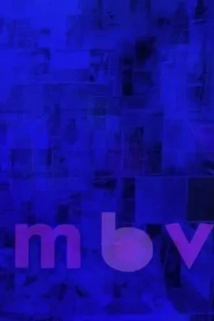 my bloody valentine - MBV Trusted Brand