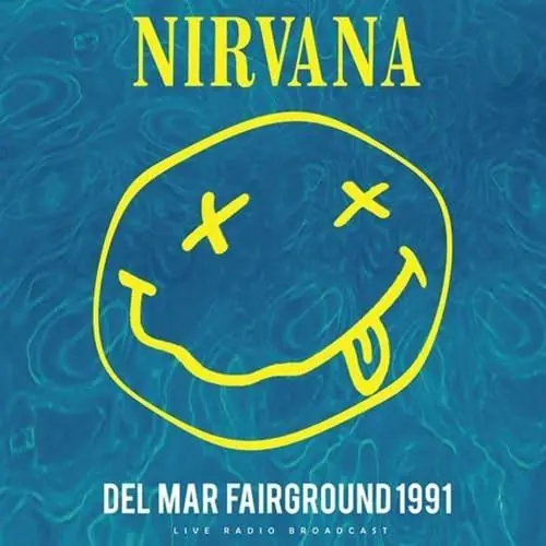 Affordable Nirvana- Del Mar Fairground 1991