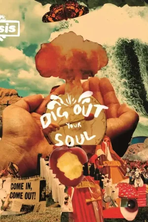Oasis - Dig Out Your Soul Exclusive Offer