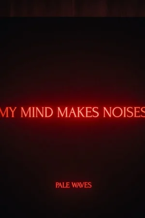 Free Returns Pale Waves - My Mind Makes Noises