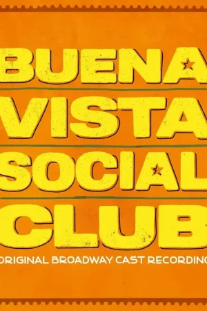 Best Choice Original Broadway Cast Buena Vista Social Club (Original Broadway Cast Recording)