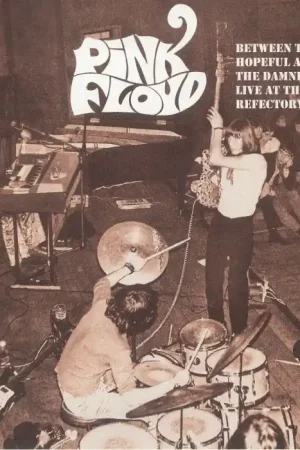 Pink Floyd - Between The Hopeful & The Damned: Live At The Old Refectory 1969 No Minimum Order