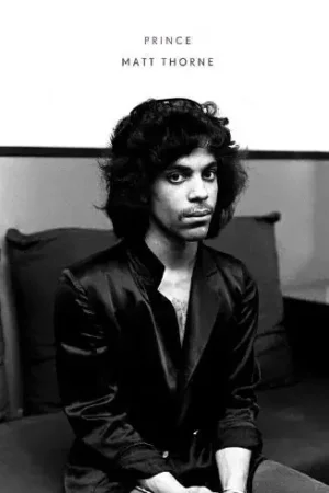 Prince - By Matt Thorne Exclusive Offer