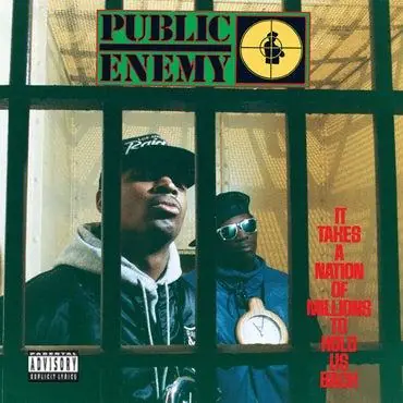 Public Enemy - It Takes A Nation Of Millions To Hold Us Back Big Sale