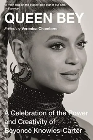 Queen Bey: A Celebration of the Power and Creativity of Beyoncé Knowles-Carter - Softcover Express Delivery