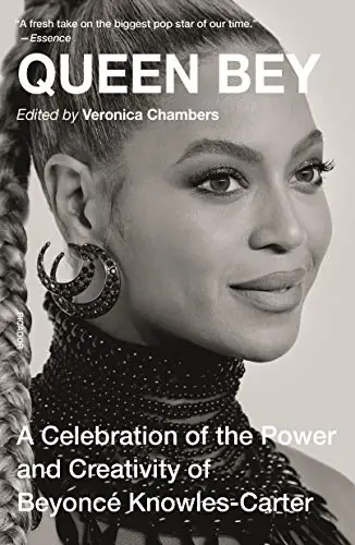 Queen Bey: A Celebration of the Power and Creativity of Beyoncé Knowles-Carter - Softcover Express Delivery