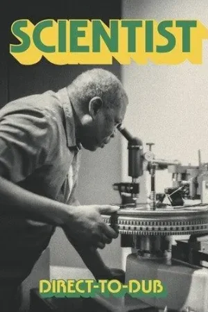 Scientist - Direct-To-Dub Exclusive Offer