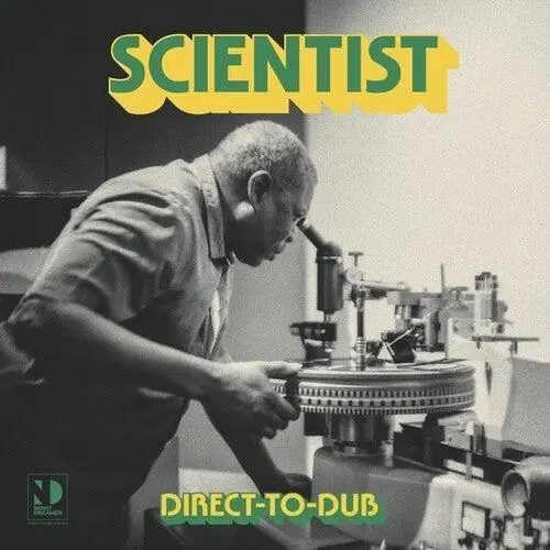 Scientist - Direct-To-Dub Exclusive Offer