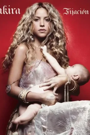Last Chance Shakira - Fijación Oral Vol. 1 (20th Anniversary)