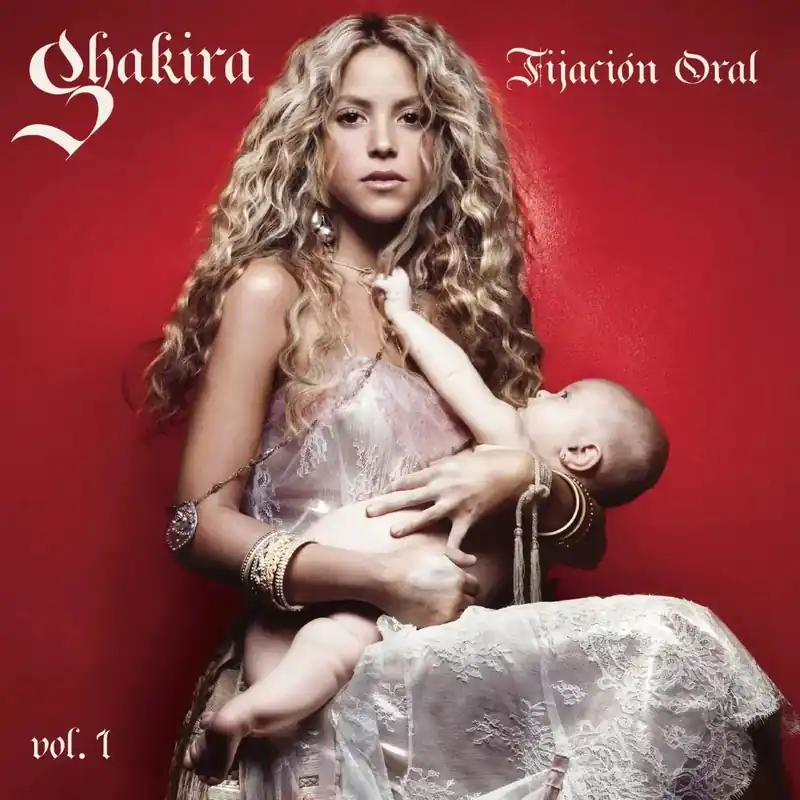 Last Chance Shakira - Fijación Oral Vol. 1 (20th Anniversary)