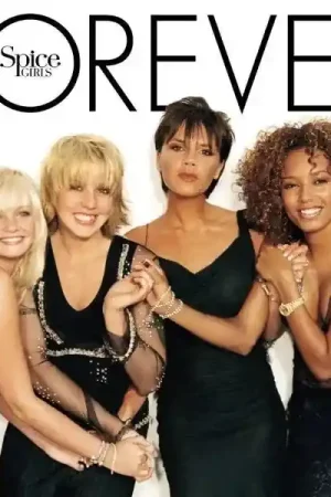 Spice Girls - Forever No Minimum Order