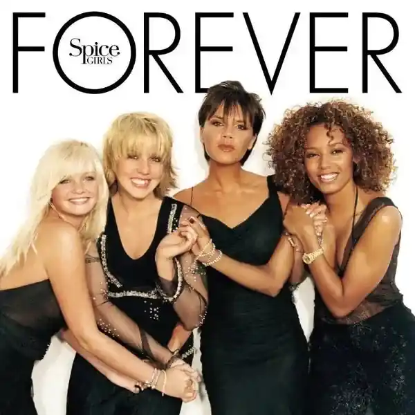 Spice Girls - Forever No Minimum Order