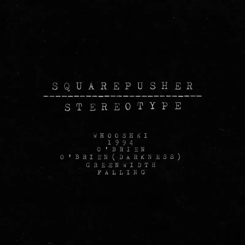 Special Discount Squarepusher - Stereotype