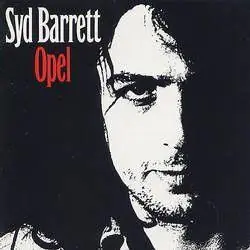 Syd Barrett - Opel Today Only