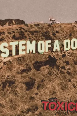 System Of A Down - Toxicity Don’t Miss Out