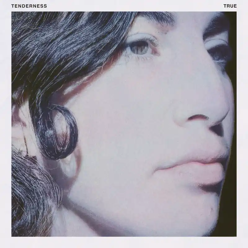 Place Order Tenderness - True