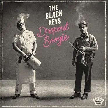 New Arrival The Black Keys - Dropout Boogie
