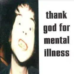 The Brian Jonestown Massacre - Thank God For Mental Illness Reduced Price