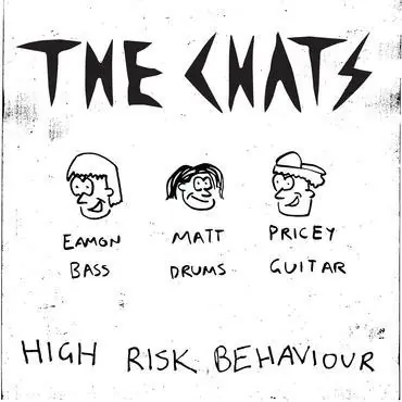 The Chats - High Risk Behaviour Brand New