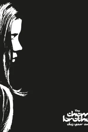 Top Rated The Chemical Brothers - Dig Your Own Hole