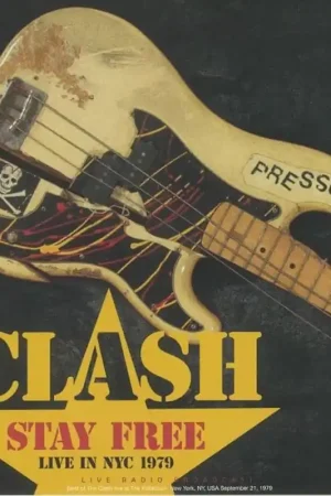 Get Yours The Clash - Stay Free Live In NYC 1979