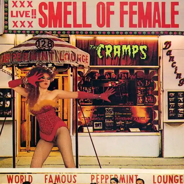 Limited Offer The Cramps - Smell Of Female