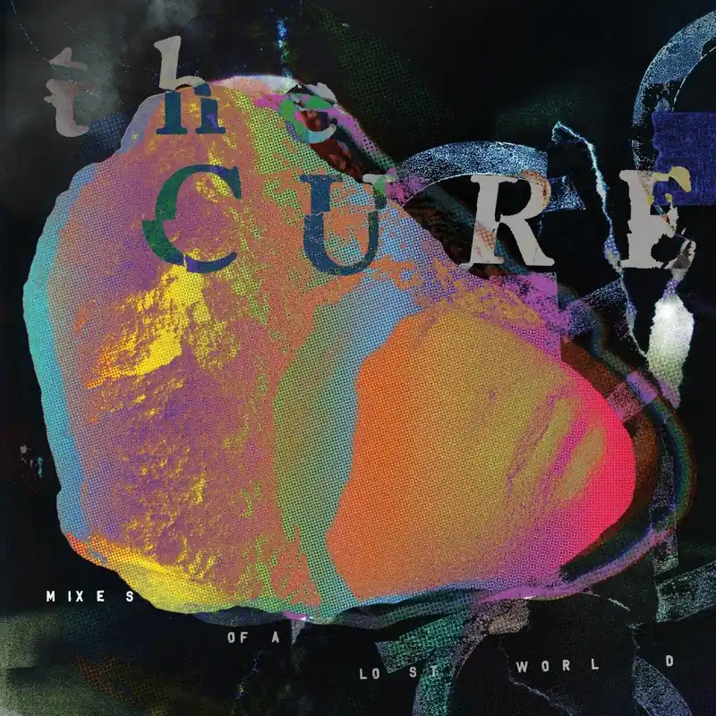 The Cure - Mixes of A Lost World Budget
