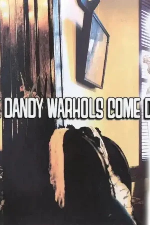 The Dandy Warhols - ...The Dandy Warhols Come Down Time-Limited
