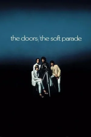 The Doors - The Soft Parade Editor’s Pick