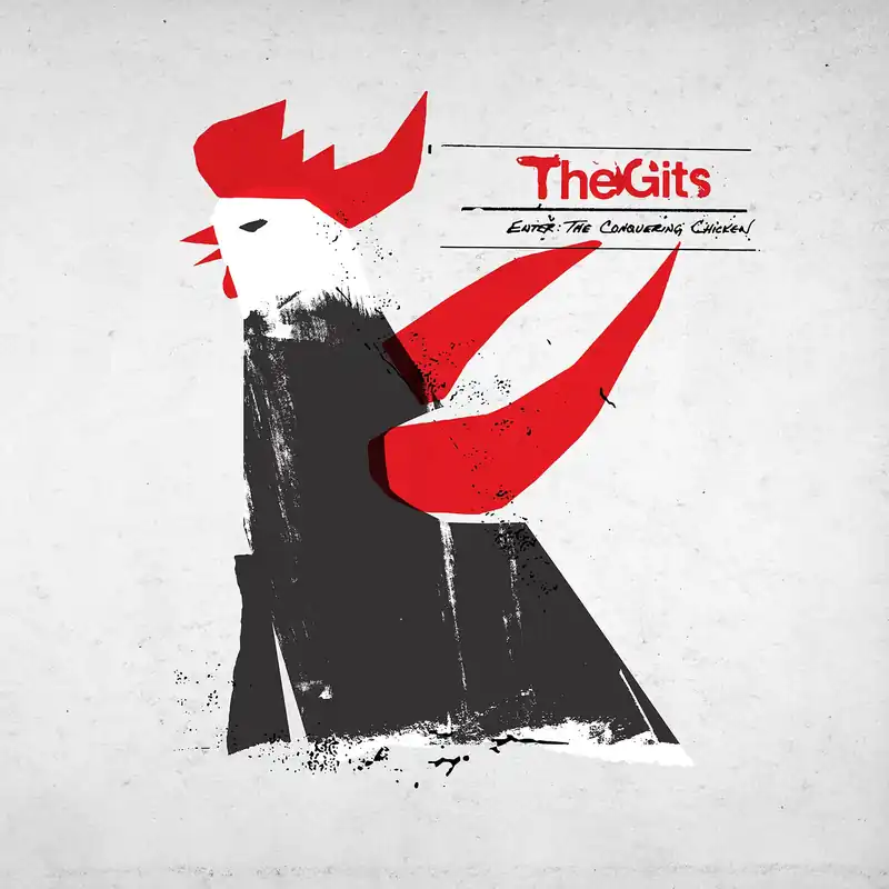 Premium The Gits - Enter: The Conquering Chicken