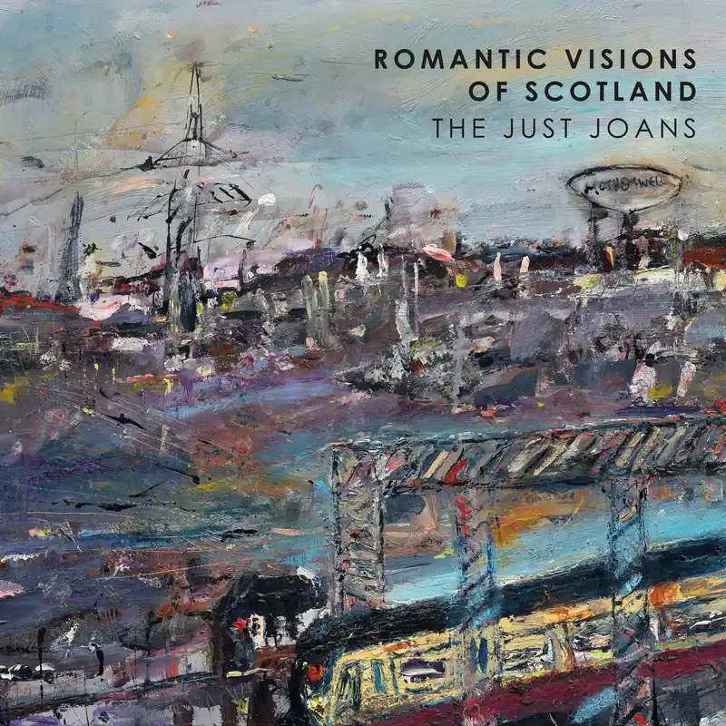 The Just Joans - Romantic Visions (Prepare For Disappointment) Fan Favorite