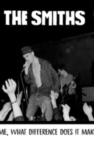 Clearance The Smiths - Rome, What Difference Does It Make?
