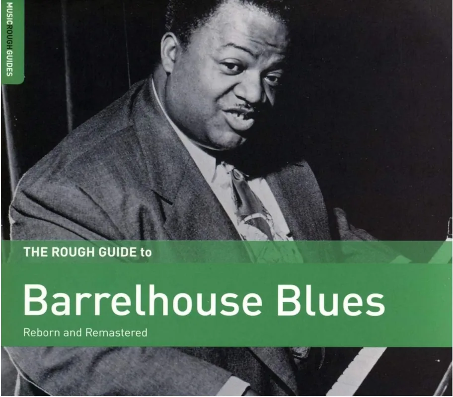 Bargain The Rough Guide to Barrelhouse Blues