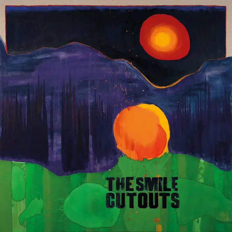 The Smile - Cutouts Last Chance