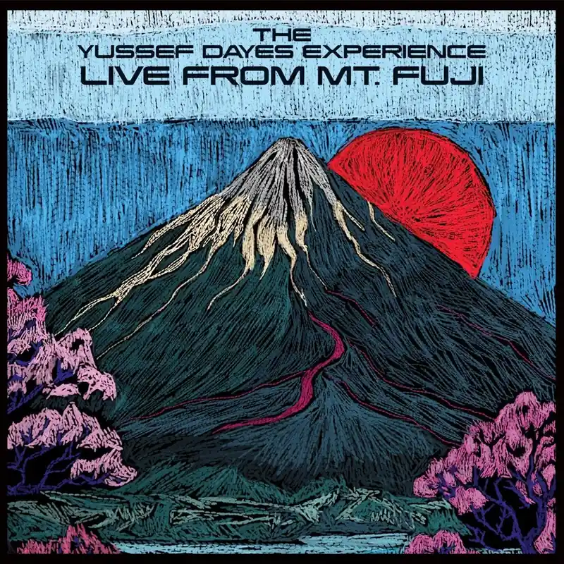 The Yussef Dayes Experience (feat. Minami Kizuki) - Fuji Yama Cheap