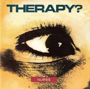 Therapy? - Nurse Price Cut