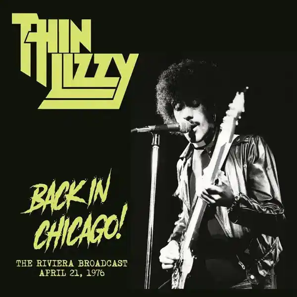 THIN LIZZY - Back In Chicago Place Order
