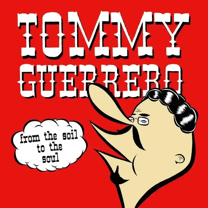 Instant Buy Tommy Guerrero - From The Soil To The Soul
