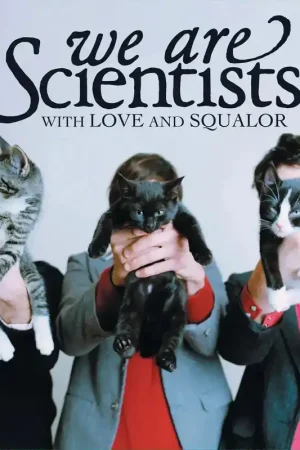 We Are Scientists - With Love & Squalor Sale