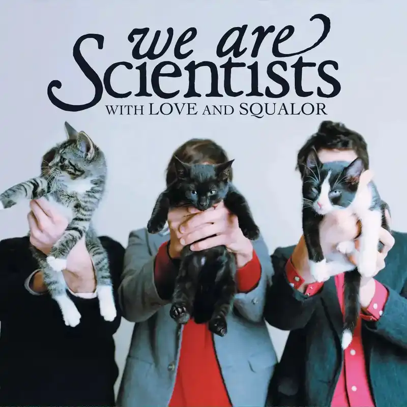 We Are Scientists - With Love & Squalor Sale