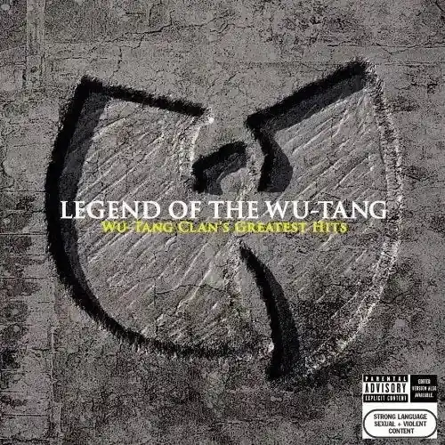 While Supplies Last Wu-Tang Clan - Legend Of The Wu-Tang: Greatest Hits