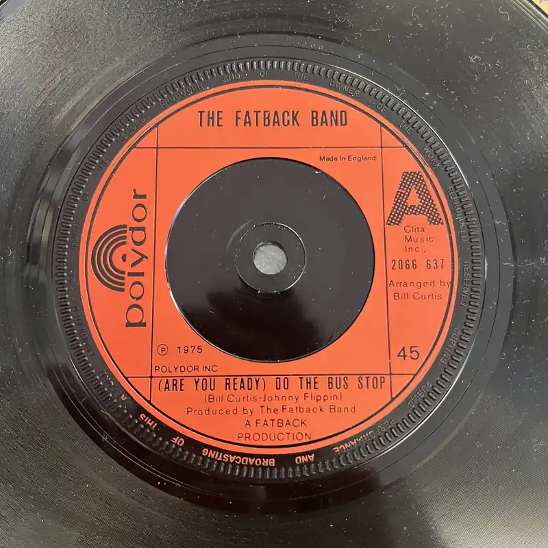 The Fatback Band - Do The Bus Stop | Gotta Learn How To Dance - 7" single, Vinyl Music - Polydor Original