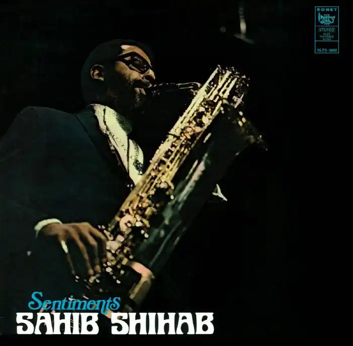 Sahib Shihab - Sentiments - CD Music - Eating Standing Limited Offer