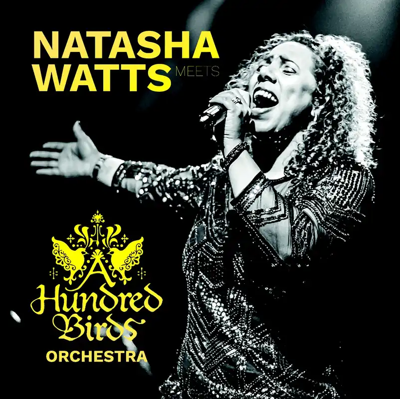 Natasha Watts - NATASHA WATTS MEETS A HUNDRED BIRDS ORCHESTRA - LIVE - CD Music - Nw No Minimum Order