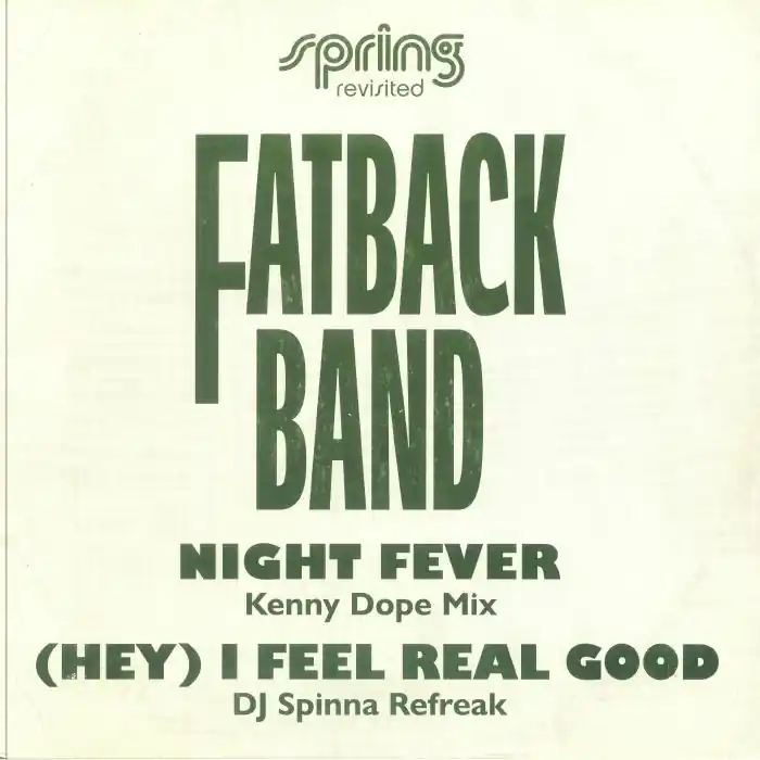 Fatback Band - Night Fever (Kenny Dope Mix)/(Hey I Feel Real Good DJ Spinna mix) - LP, Vinyl Music - Acid Jazz Crafted